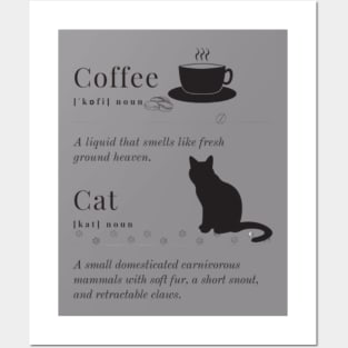 Definition of cat and coffee Posters and Art